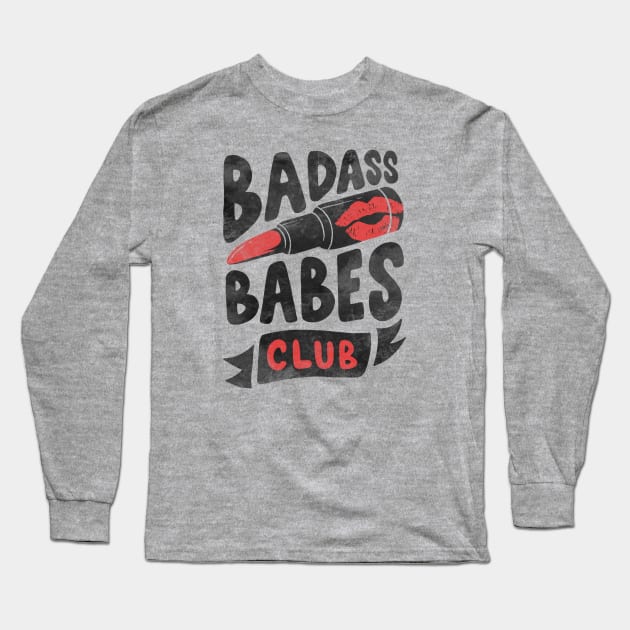 Badass babes club Long Sleeve T-Shirt by diardo